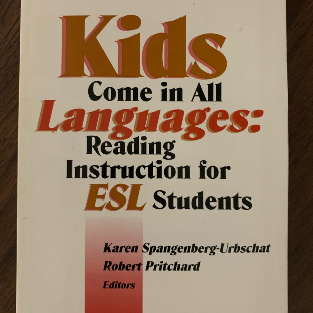 Kids Come In All Languages: Reading Instruction for ESL Students Book
